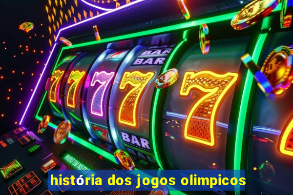 história dos jogos olimpicos