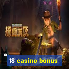 1$ casino bonus