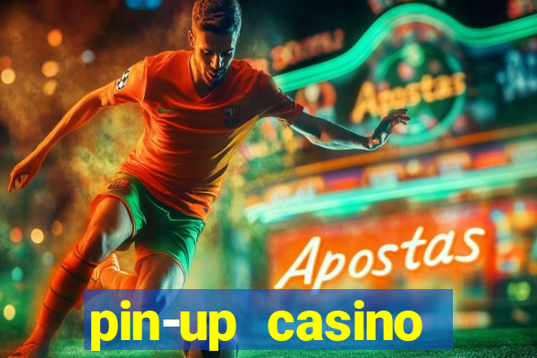 pin-up casino download apk