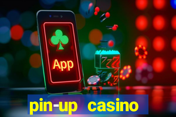 pin-up casino download apk