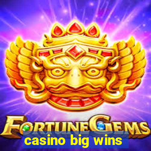 casino big wins