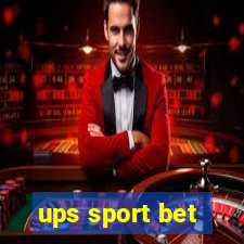 ups sport bet