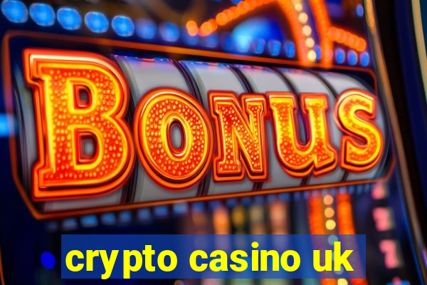 crypto casino uk