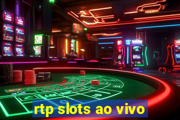 rtp slots ao vivo