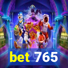 bet 765