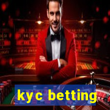 kyc betting