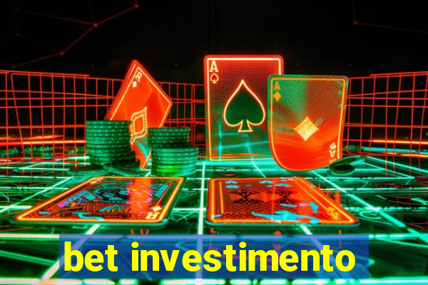 bet investimento