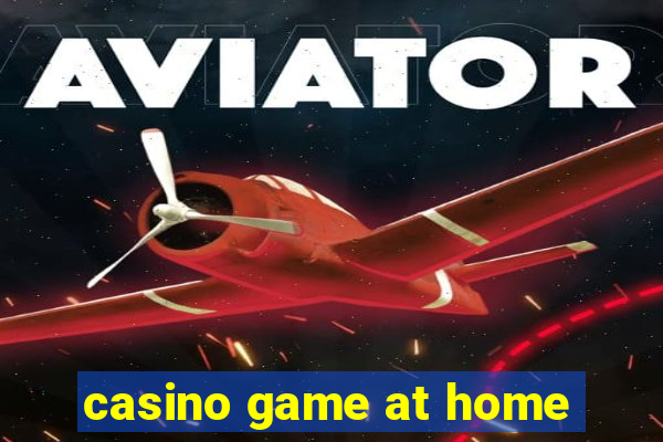 casino game at home