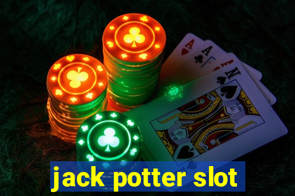 jack potter slot