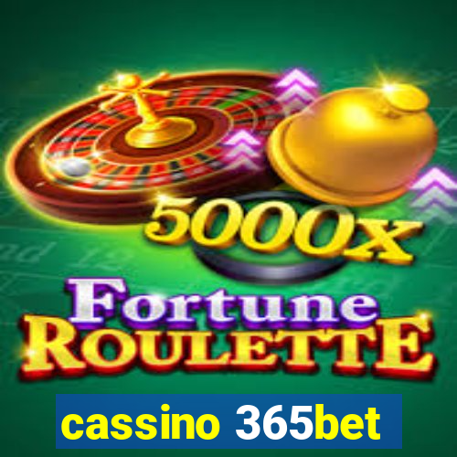 cassino 365bet