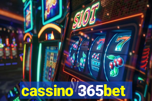 cassino 365bet