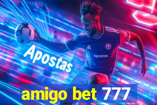 amigo bet 777