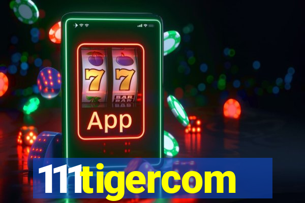 111tigercom