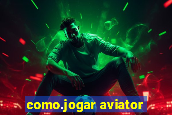 como.jogar aviator