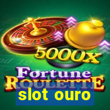 slot ouro