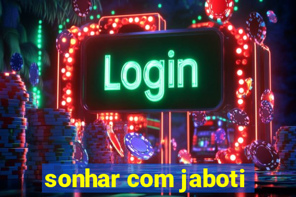 sonhar com jaboti