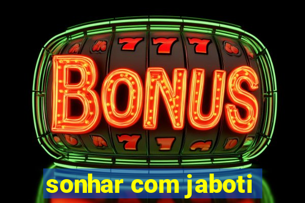 sonhar com jaboti