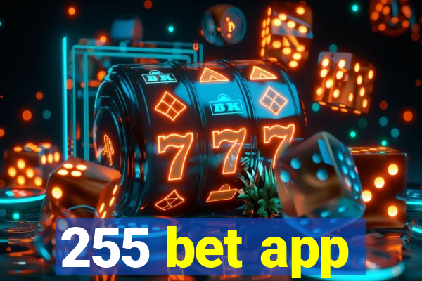 255 bet app