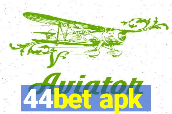 44bet apk