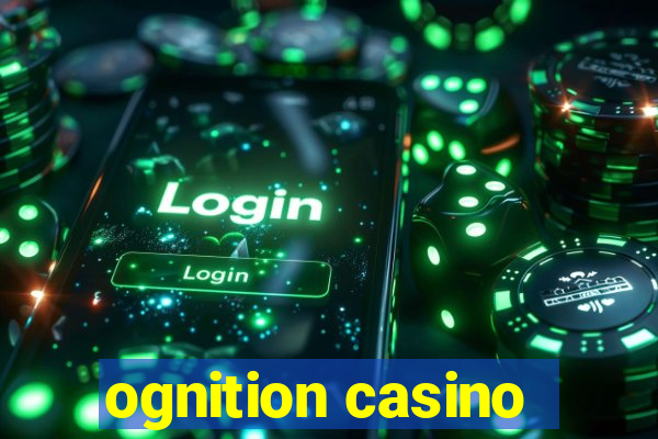 ognition casino