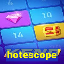 hotescope