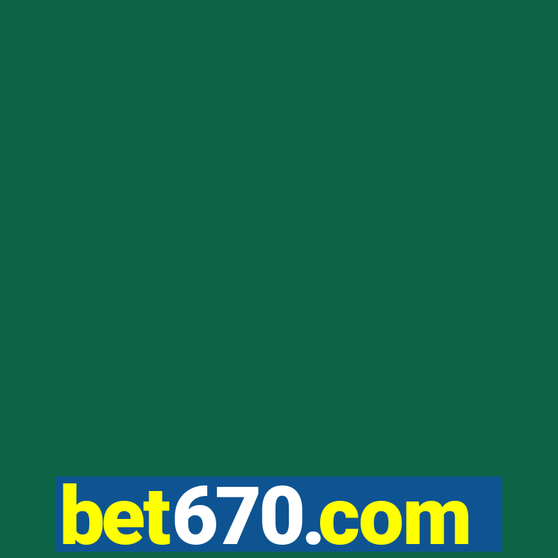 bet670.com