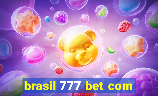 brasil 777 bet com