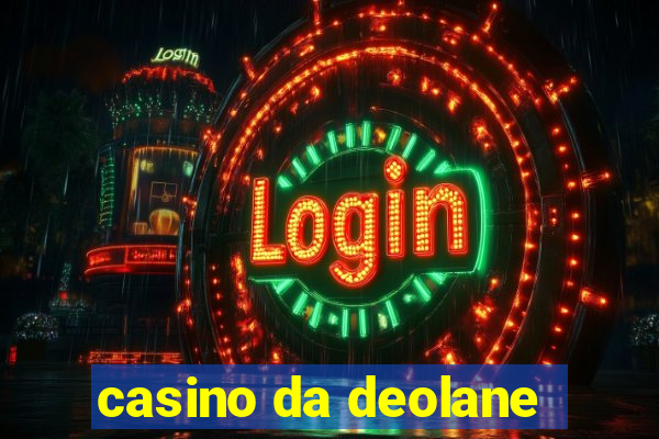 casino da deolane