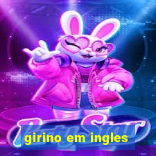 girino em ingles