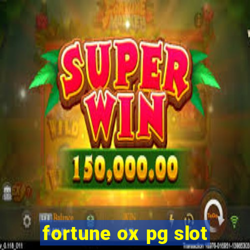 fortune ox pg slot