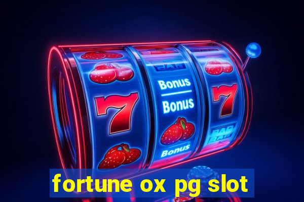 fortune ox pg slot