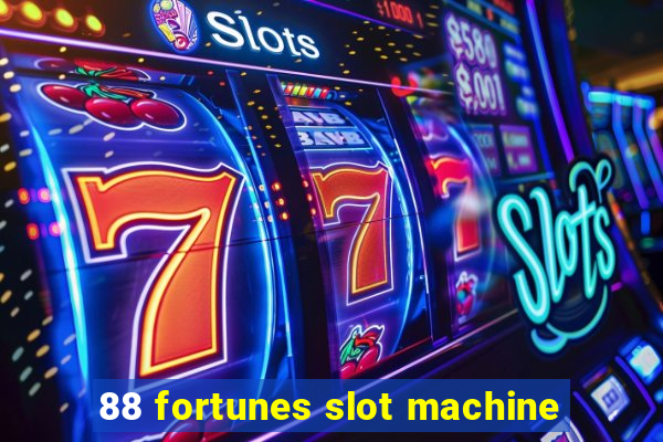 88 fortunes slot machine