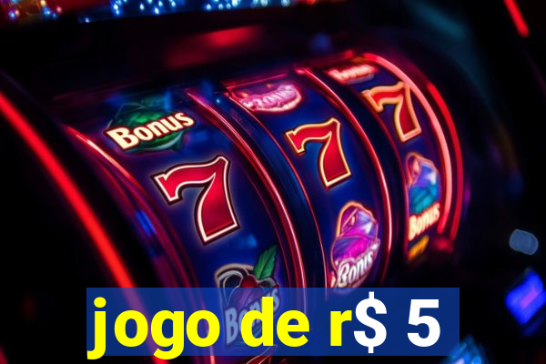 jogo de r$ 5