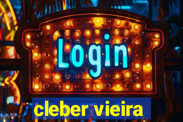 cleber vieira