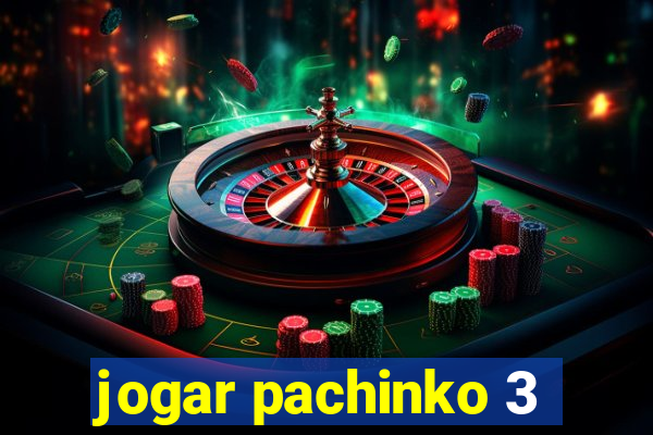 jogar pachinko 3