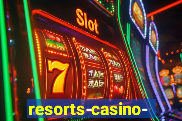 resorts-casino-hotel