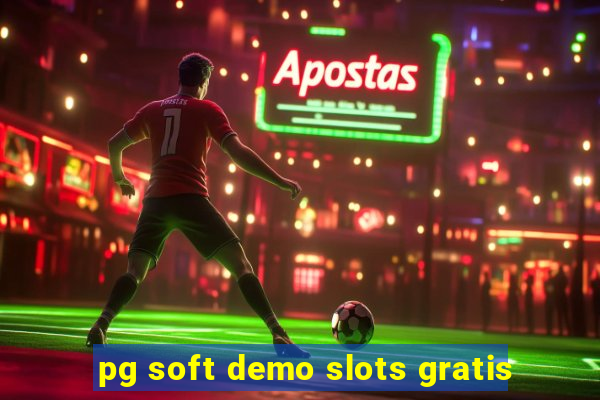 pg soft demo slots gratis