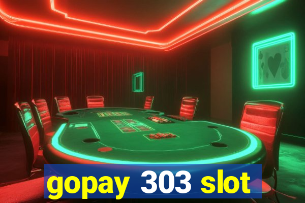 gopay 303 slot