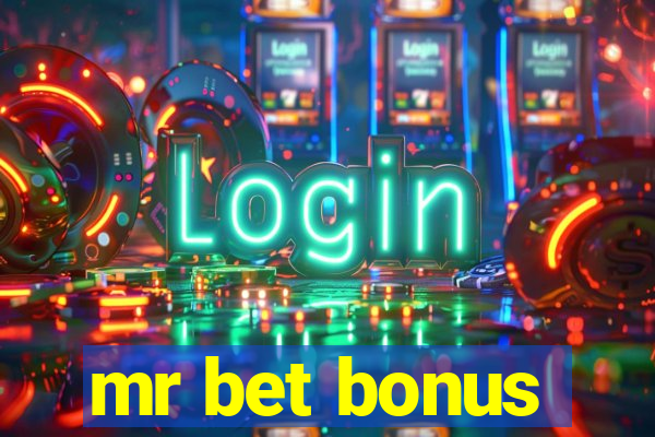 mr bet bonus