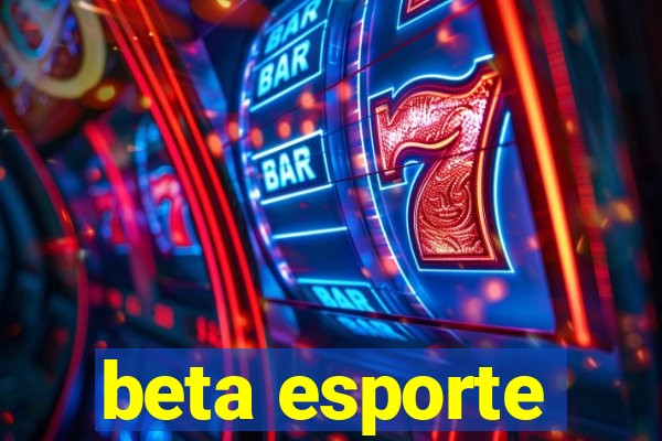 beta esporte