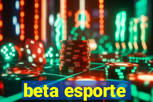 beta esporte