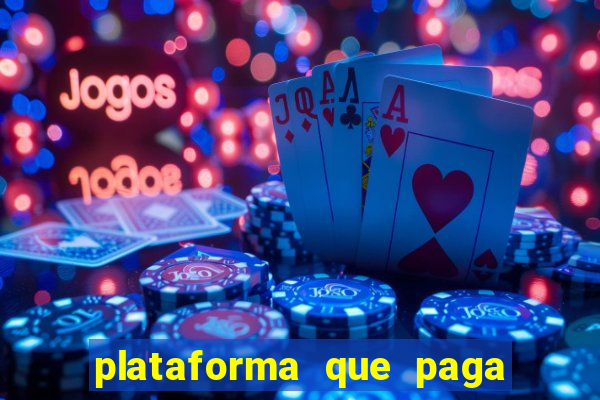 plataforma que paga muito no fortune tiger