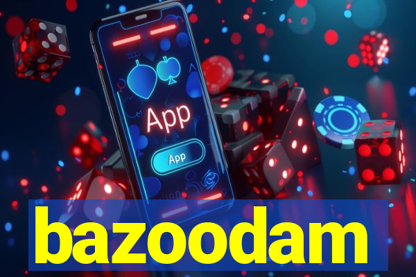 bazoodam