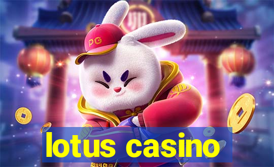 lotus casino