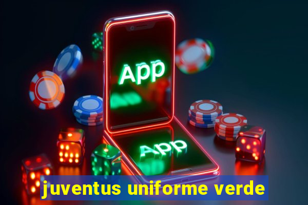 juventus uniforme verde