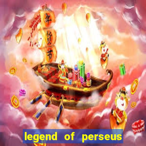 legend of perseus slot free play