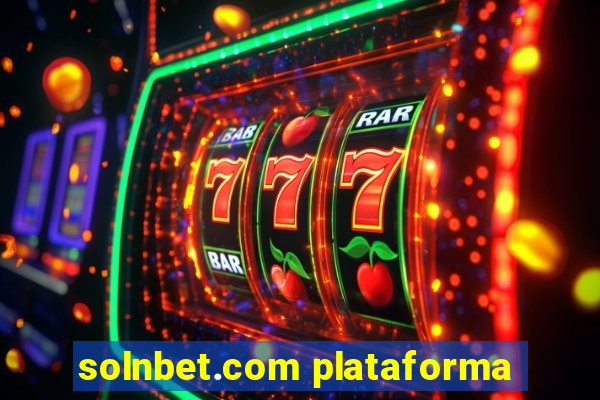 solnbet.com plataforma