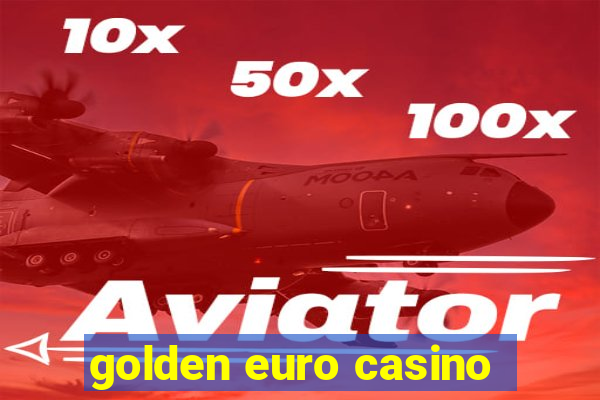 golden euro casino