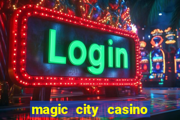 magic city casino miami florida