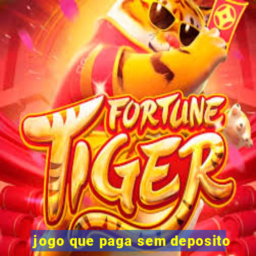 jogo que paga sem deposito